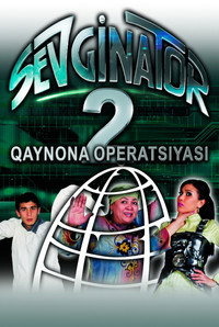 Sevginator 2: Qaynona operatsiyasi