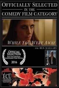 While You Were Away (2016)