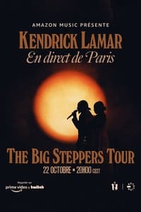 Kendrick Lamar : The Big Steppers Tour (2022)