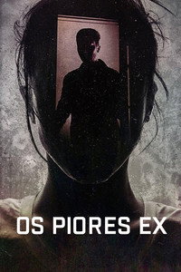 Os Piores Ex S01E04