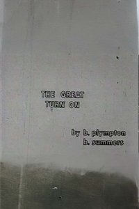 The Great Turn On