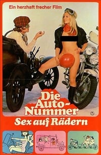 Die Auto-Nummer - Sex auf Rädern