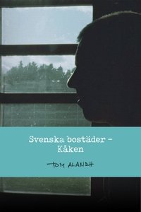 Svenska bostäder: Kåken