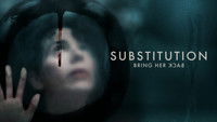 Substitution - Bring Her Back