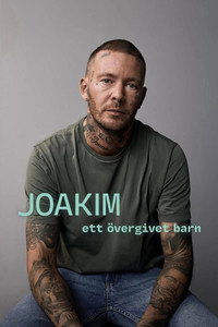 Joakim - ett övergivet barn - Season 1 Episode Guide