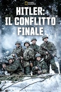 copertina serie tv Hitler%3A+Il+Conflitto+Finale 2018