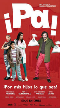 Постер фильма «Pa ¡Por mis hijos lo que sea! (2015)» — (2 из 4)