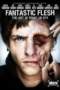 Fantastic Flesh: The Art of Make-Up EFX