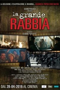 La grande rabbia (2016)