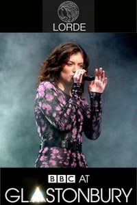 Lorde - Glastonbury 2017 (2017)