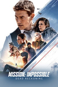 Постер фильма «Миссия невыполнима: Смертельная расплата (2023)» — (43 из 317)