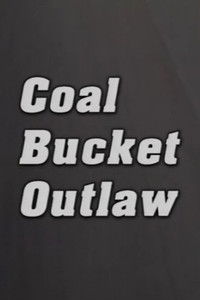 Imagem do Filme Coal Bucket Outlaw