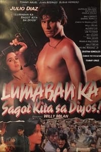 Poster de Lumaban ka! Sagot kita sa Diyos