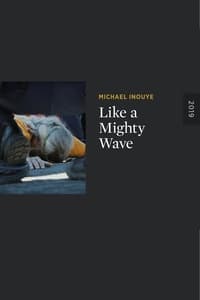Like a Mighty Wave