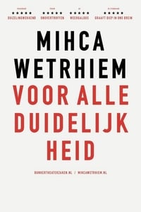 Micha Wertheim: Voor Alle Duidelijkheid