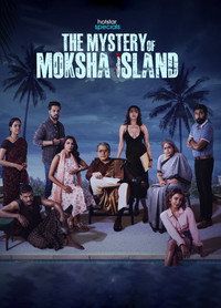 The Mystery of Moksha Island (2024) Season 1 Complete [Hindi + Multi Audio] WEB Series 480p | 720p | 1080p WEB-DL