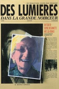 Des lumières dans la grande noirceur