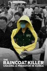Cover of The Raincoat Killer: Chasing a Predator in Korea