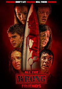 Постер фильма «All the Wrong Friends (2016)» — (2 из 5)