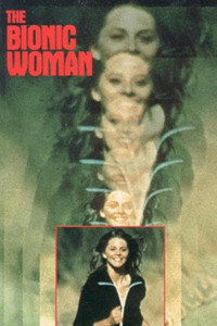 Постер сериала «Бионическая женщина (1976-1978)» — (2 из 15)