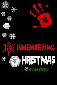 Постер фильма «Dismembering Christmas (2015)» — (6 из 31)