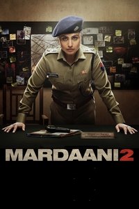 Mardaani 2 - 2019