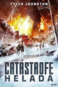 Poster de Catástrofe helada