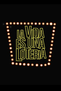 La vida es una lotería - 2002