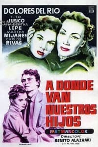 ¿Adónde van nuestros hijos? (1958)