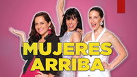 «Mujeres Arriba (2020)» — обои к фильму #1