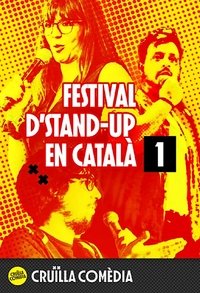Poster de Cruïlla Comedy: festival d’stand-up en català - part 1