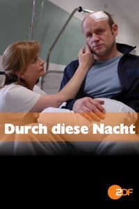 Постер к фильму Durch diese Nacht (2009)
