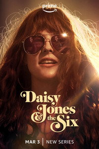 Постер сериала «Дейзи Джонс и The Six (2023)» — (12 из 97)