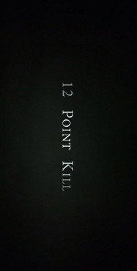 Постер фильма «12 Point Kill (2018)» — (1 из 1)
