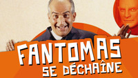Fantômas se Déchaîne