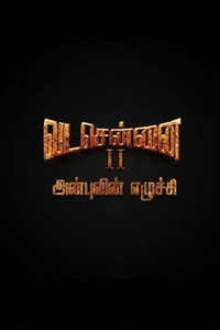Vada Chennai II: Anbuvin Ezhichi
