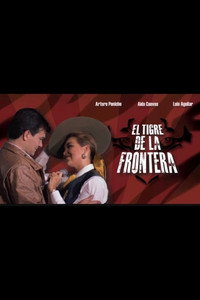 Постер фильма «El tigre de la frontera (1992)» — (1 из 1)