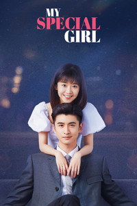 My Special Girl (2024) Season 1 Hindi ORG. Dubbed Complete C-Drama WEB Series 720p 1080p WEB-DL