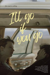 I’ll Go If You Go