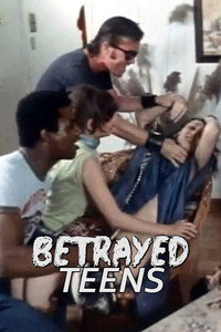 Постер фильма «Betrayed Teens (1977)» — (2 из 2)