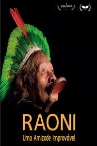 Imagem do Filme Raoni, Uma Amizade Improvável