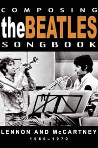 Composing the Beatles Songbook: Lennon & McCartney 1966-1970 (2008)