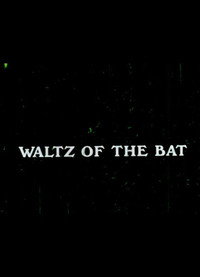 Постер фильма «Waltz of the Bat (1972)» — (2 из 2)