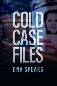 copertina serie tv Cold+Case+Files%3A+DNA+Speaks 2023