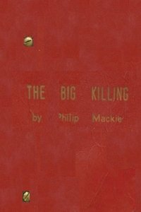 The Big Killing