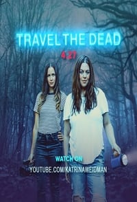 Travel the Dead (2022)