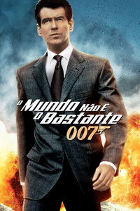 007: O Mundo Não é o Bastante