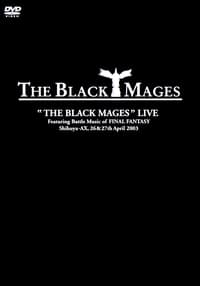 The Black Mages Live