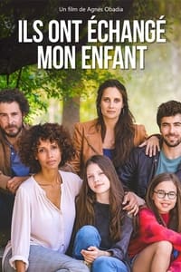 Ils ont échangé mon enfant (2018)