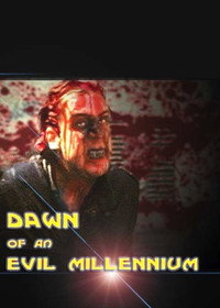 Постер фильма «Dawn of an Evil Millennium (1988)» — (3 из 5)